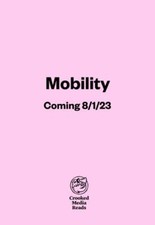 Mobility: A Novel 9781638930563 by Kiesling, Lydia