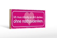 Holzschild Spruch 27X10Cm Ich Muss StäNdig An Dich Denken Schild Wooden Sign