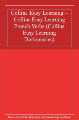 Collins Easy Learning French Verbs (Collins Easy Learning Dictio