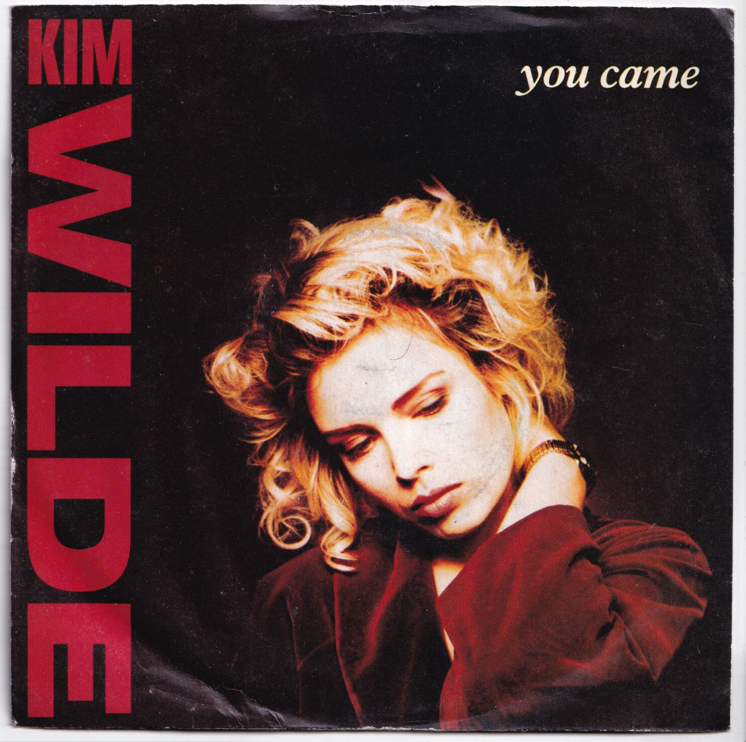 (nS539) Kim Wilde, You Came - 1988 - 7"" vinyl