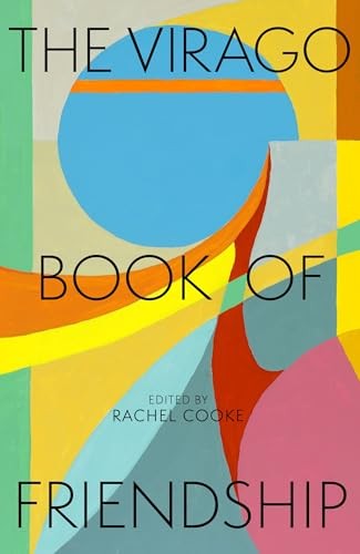 Rachel Cooke - Virago Book Of Friendship - Hardback - G245Z-image