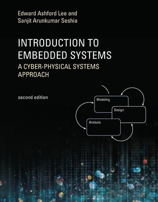 Introduction to Embedded Systems, Second Edition | Edward Ashford Lee (u. a.)