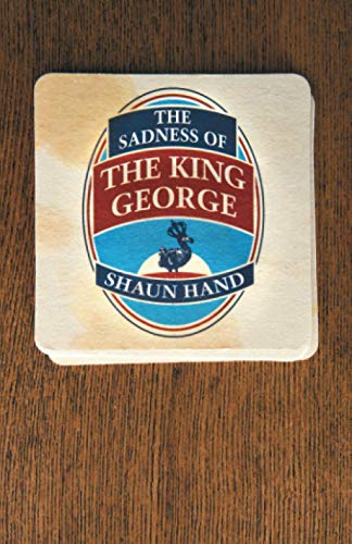 The Sadness of The King George