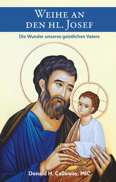 Thumbnail - Weihe An Den Heiligen Josef | Mic, Donald H. Calloway | 2021 | Deutsch