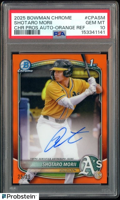 2025 Bowman Chrome Orange Refractor Shotaro Morii RC Rookie AUTO 25/25 PSA 10