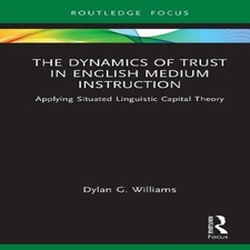 The Dynamics of Trust in English Medium Instr...