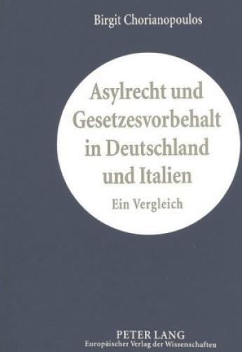 Thumbnail - Asylrecht Und Gesetzesvorbehalt In Deutschland Und Italien Ein