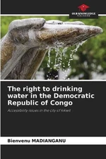 The right to drinking water in the Democratic Republic of Congo by Bienvenu Madi