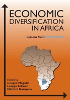 Economic Diversification In Africa Lessons From Botswana Imogen Mogotsi (U. A.)