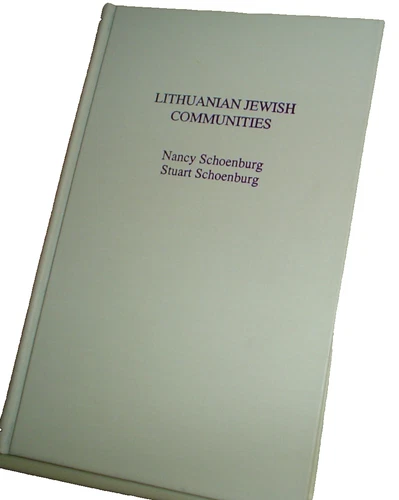 LITHUANIAN JEWISH COMMUNITIES Schoenburg 1991 HARDBACK Genealogy HISTORY