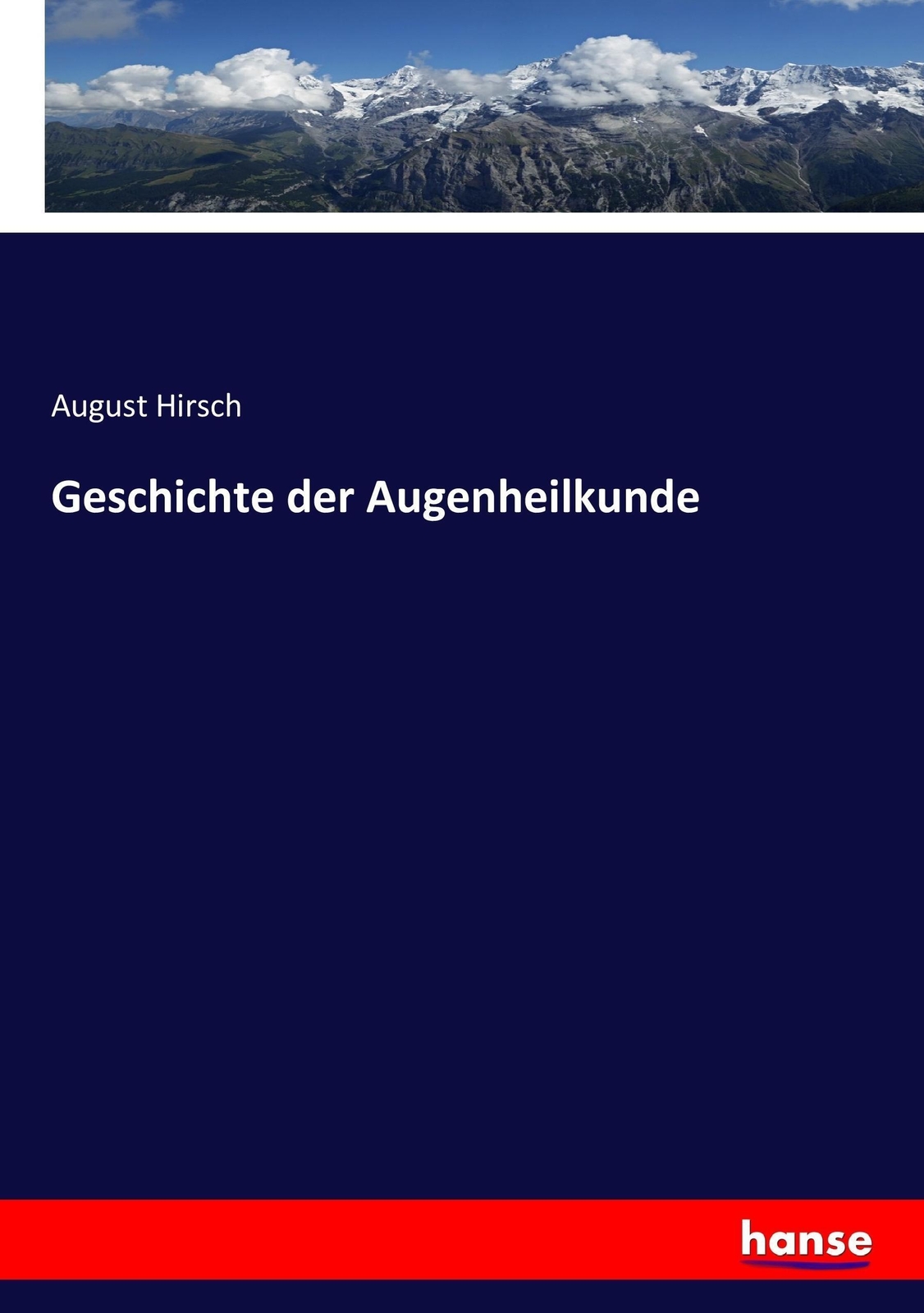 Thumbnail - Geschichte Der Augenheilkunde | August Hirsch | Taschenbuch |