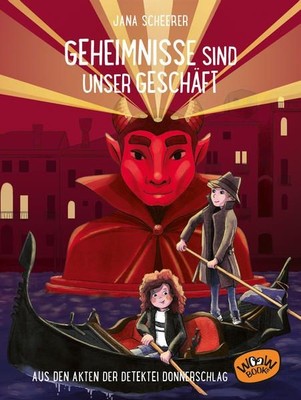 Geheimnisse sind unser Geschäft. Aus den Akten der Detektei Donnerschlag. Mit Il