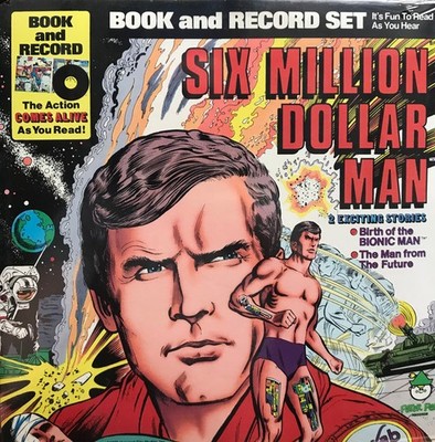 Six Million Dollar Man: 2 Exciting Stories (1977) [SEALED] Vinyl LP + Comic BOOK