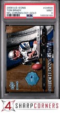 2008 UPPER DECK ICONS NFL CHRONOLOGY GOLD #CHR39 TOM BRADY PATRIOTS #/99 PSA 9