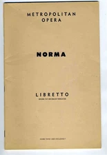NORMA Metropolitan Opera Schirmer's Collection Opera Librettos Vincenzo Bellini
