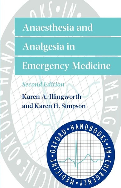 Karen Illingworth (U. A.) | Anaesthesia And Analgesia In Emergency Medicine-image