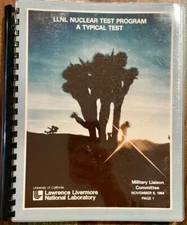 Lawrence Livermore Ntl.  Lab Nuclear Test Program A Typical Test 1984 RARE (SH1)