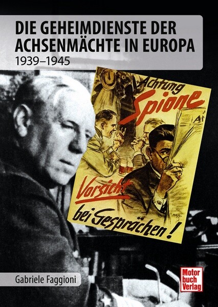 Thumbnail - Die Geheimdienste Der Achsenmächte In Europa 1939 -1945 Spione