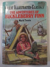 H/C GREAT ILLUSTRATED CLASSICS * ADVENTURES OF HUCKLEBERRY FINN MARK TWAIN 1990