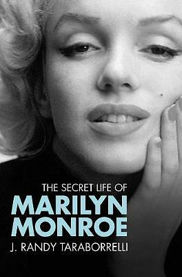 The Secret Life of Marilyn Monroe by J. Randy Taraborrelli (Paperback) New Book