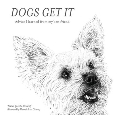 Mike Messeroff Dogs Get It (Taschenbuch) (US IMPORT)