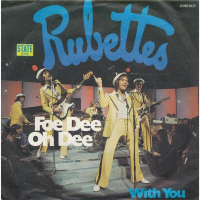 Foe Dee Oh Dee - Rubettes - Single 7'' Vinyl 104/15