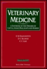 Veterinary Medicine: A Textbook of the Diseases of Cattle, She...