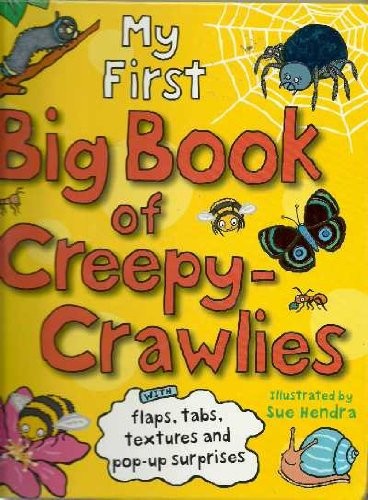 My First Big Book Of Creepy-Crawlies by Not stated Book The Cheap Fast Free Post