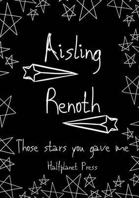 Those stars you gave me Aisling Renoth Taschenbuch Kartoniert / Broschiert 2019