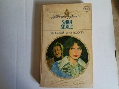 To Catch a Unicorn (Harlequin Presents, No. 97)