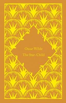 The Star-Child | Oscar Wilde | englisch