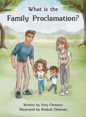 What is the Family Proclamation? | Amy Clements | Buch | Englisch | 2023