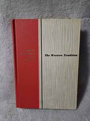 From The Ancient World To The Atomic Age THE WESTERN TRADITION 1959 Heath/Weber