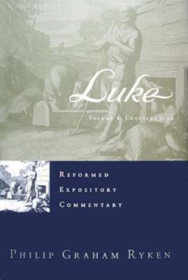 Reformed Expository Commentary: Luke 2 Volume Set by Philip Graham Ryken: Used