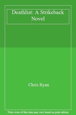 Deathlist: A Strikeback Novel (1),Chris Ryan