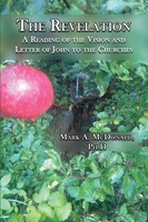 The Revelation A Reading Of The Vision And Letter Of John To The Churches Buch