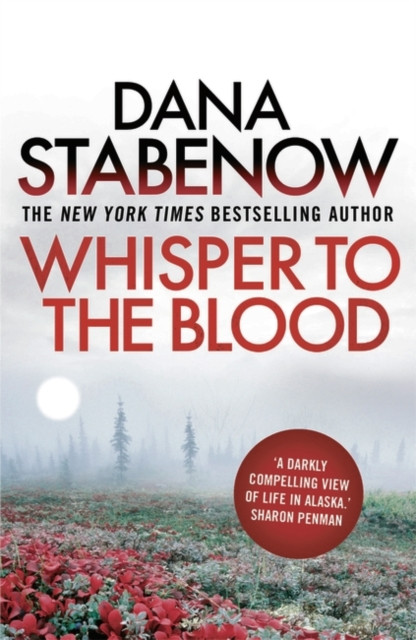 Whisper to the Blood by Dana Stabenow (Paperback Book)