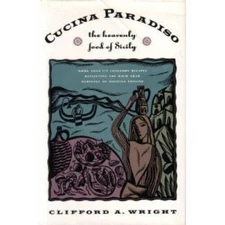 Cucina Paradiso: The Heavenly Food of Sicily - Hardcover - VERY GOOD