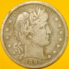 1895 U.S. BARBER SILVER QUARTER 25c COIN (VF-Very Fine)