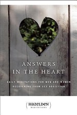 Answers in the Heart: Daily Meditations for Men and Women Recovering from Sex...