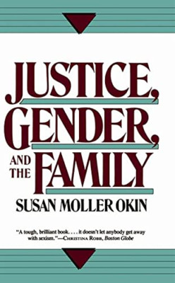 Justice, Gender, and the Family - Paperback NEW Okin, Susan Mol 1991-01-09