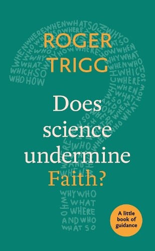 Thumbnail - Roger Trigg Does Science Undermine Faith? (taschenbuch) Little Books