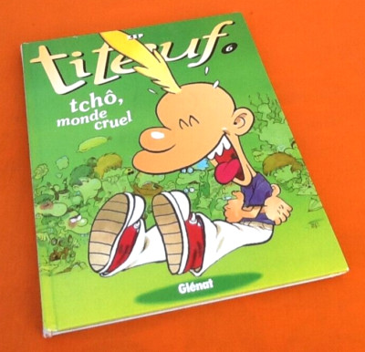 Comic Zep (Philippe Chappuis) Titeuf Tcho, grausame Welt Nr. 6 (2000) Glénat ...