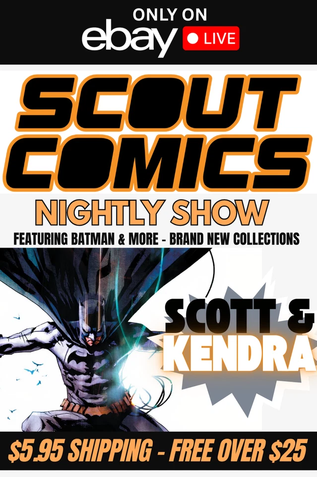 Scout Comics Nightly - Live w/Scott & Kendra - Low Starts -FEATURING BATMAN