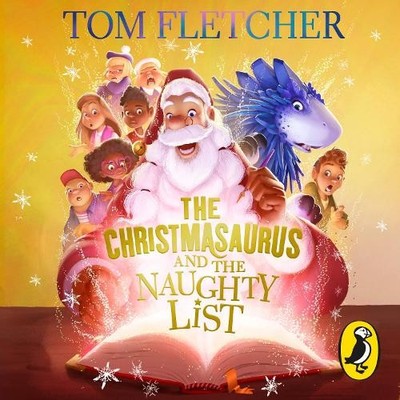 The Christmasaurus and the Naughty List - 9780241408445