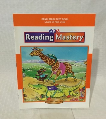 SRA READING MASTERY / CLASSIC ED FAST CYCLE / LEVELS I/II / BENCHMARK TEST BOOK