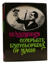 Joseph Dunniger DUNNINGER'S COMPLETE ENCYCLOPEDIA OF MAGIC 1st Edition 4th Prin