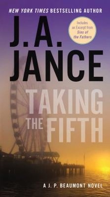Taking the Fifth : A J. P. Beaumont Novel Mass Market Paperbound
