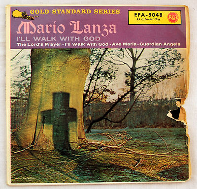 7'' Vinyl MARIO LANZA - I´ll walk with god / Ave Maria u.a.