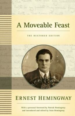 A Moveable Feast: The Restored Edition Format: General/trade